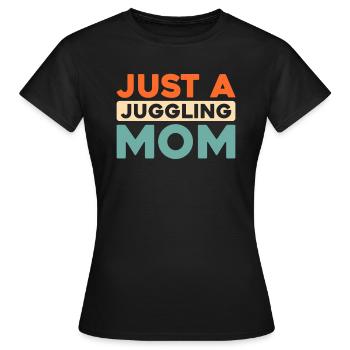 Jongleur Jongleur Juste Une Maman Jongleuse - T-shirt Femme - noir - Devant - AI Model Female 172 dark (172cm)