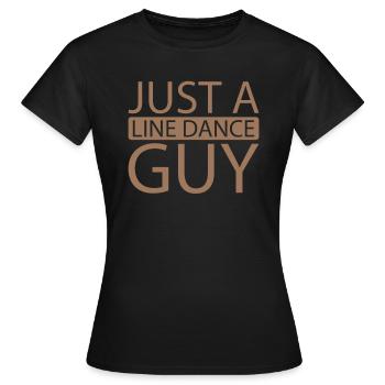 Line Dance Just A Line Dance Guy - Frauen T-Shirt - Schwarz - Vorne - AI Model Female 172 dark (172cm)
