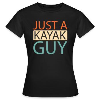 Kajaker Just A Kayak Guy - Frauen T-Shirt - Schwarz - Vorne - AI Model Female 172 dark (172cm)