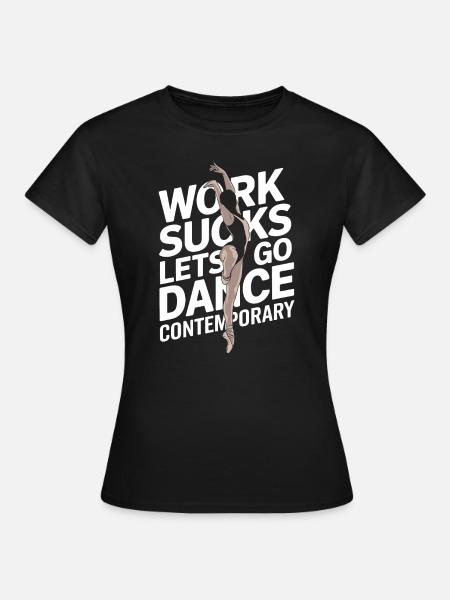 Zeitgenössischer Tanz - Frauen T-Shirt - Schwarz