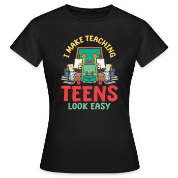High school teacher - Women's T-Shirt - black - Front - AI Model Female 172 dark (172cm)