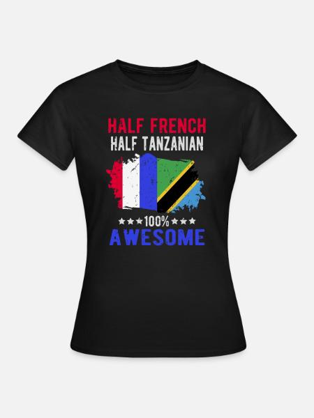 Halb Franzose Halb Tansanier - Frauen T-Shirt - Schwarz