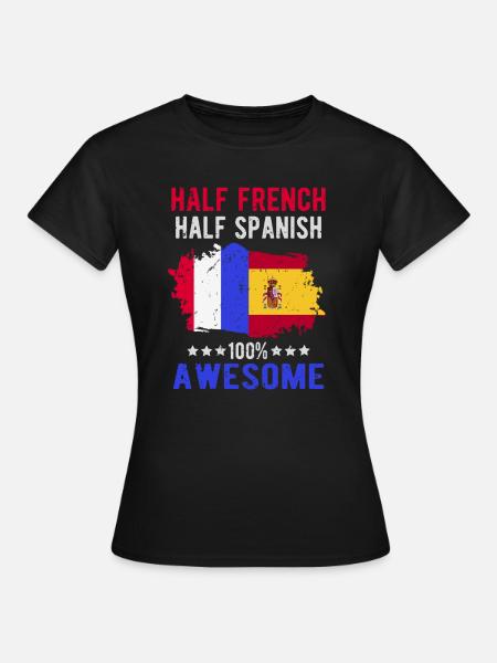 Half French Half Spanish - Women's T-Shirt - black