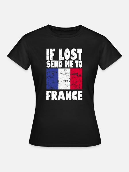 Frankreich Flagge Spruch - Frauen T-Shirt - Schwarz