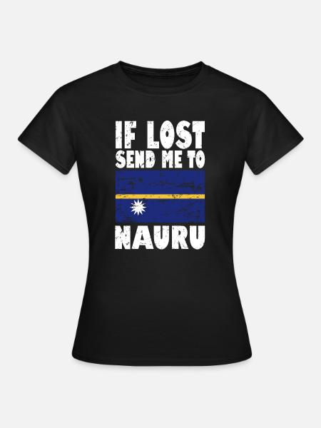 Nauru Flagge Spruch - Frauen T-Shirt - Schwarz