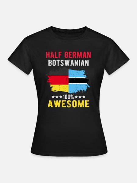 Halb Deutsch Halb Batswana - Frauen T-Shirt - Schwarz