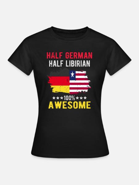 Halb Deutsch Halb Libyer - Frauen T-Shirt - Schwarz