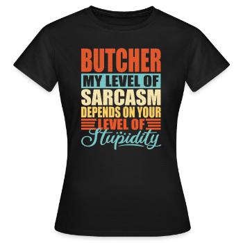 Butcher Butcher Butcher’s Shop Dicton - T-shirt Femme - noir - Devant - AI Model Female 172 dark (172cm)