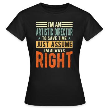 Künstlerischer Leiter - Frauen T-Shirt - Schwarz - Vorne - AI Model Female 172 dark (172cm)