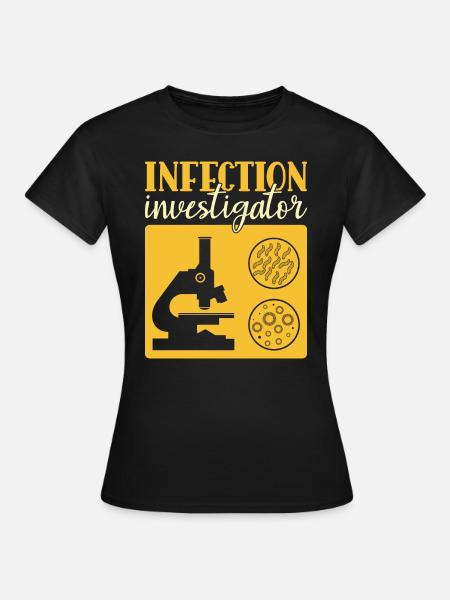 Infektionsforscher - Lustiger Epidemiologe - Frauen T-Shirt - Schwarz
