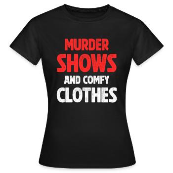 Murder Shows et vêtements confortables - T-shirt Femme - noir - Devant - AI Model Female 172 dark (172cm)