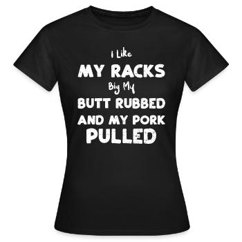 J’aime mes racks gros mes fesses frotte... - T-shirt Femme - noir - Devant - AI Model Female 172 dark (172cm)