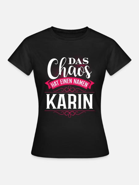KARIN - Chaos - Frauen T-Shirt - Schwarz