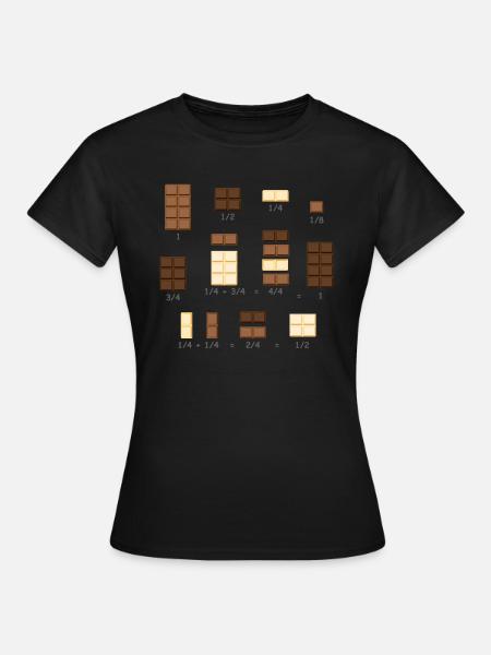 Schokolade Mathematik Bruchrechnen Lehrer Geschenk - Frauen T-Shirt - Schwarz