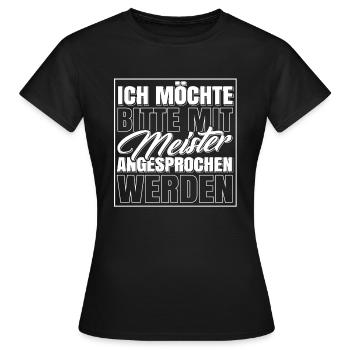 I Would Like to Be Addressed With Master Please - Women's T-Shirt - black - Front - AI Model Female 172 dark (172cm)