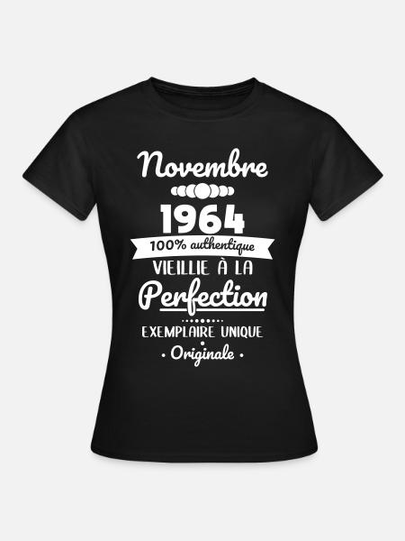 Anniversaire 60 ans - Novembre 1964 Originale - T-shirt Femme - noir