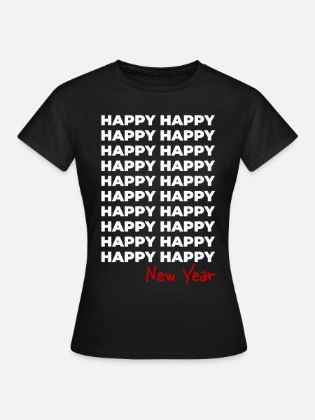 Happy New Year - Frauen T-Shirt - Schwarz