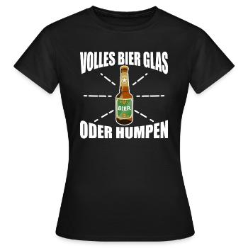 VOLLES BIER GLAS ODER HUMPEN - Frauen T-Shirt - Schwarz - Vorne - AI Model Female 172 dark (172cm)