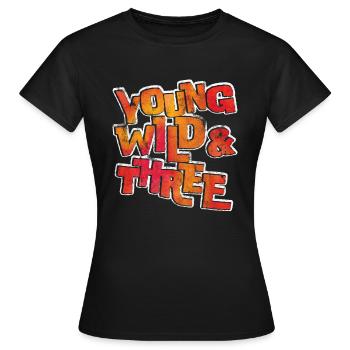 Young Wild Three 3 Geburtstag 4 - Frauen T-Shirt - Schwarz - Vorne - AI Model Female 172 dark (172cm)