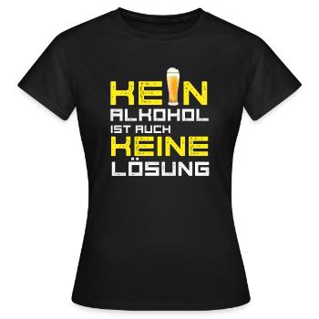 kein alkohol fußball bier trinken party spruch LOL - Frauen T-Shirt - Schwarz - Vorne - AI Model Female 172 dark (172cm)