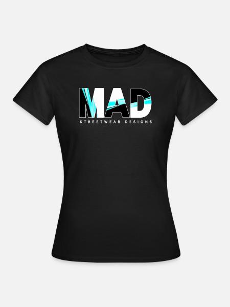 Mad Streetwear Designs - Women's T-Shirt - black