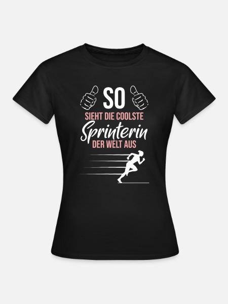 Coolste Sprinterin – Weltklasse - Frauen T-Shirt - Schwarz