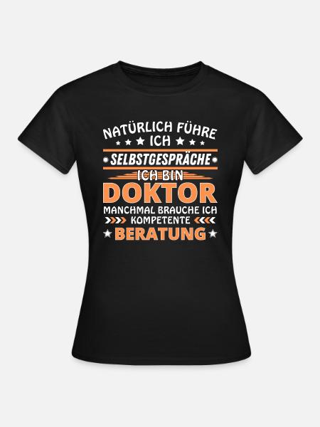 I Talk to Yourself - Doctor Edition - Women's T-Shirt - black