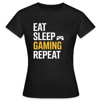 Eat Sleep Gaming Repeat - Women's T-Shirt - black - Front - AI Model Female 172 dark (172cm)