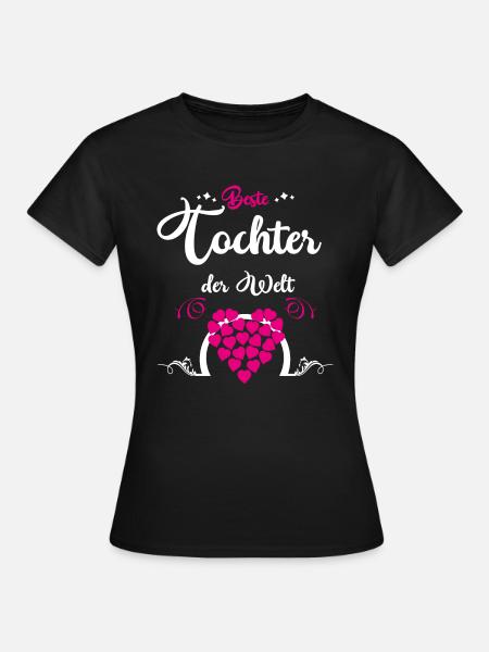 Beste Tochter der Welt - Frauen T-Shirt - Schwarz