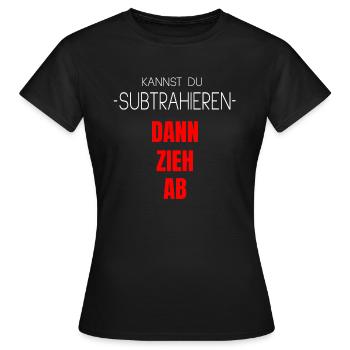Subtrahieren dann zieh ab Minus lustiger Spruch - Frauen T-Shirt - Schwarz - Vorne - AI Model Female 172 dark (172cm)