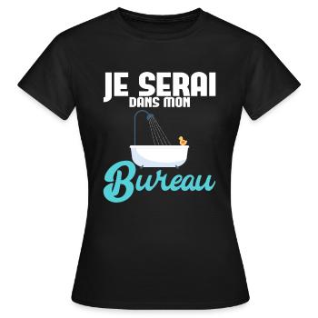 Je serai dans mon bureau : Salle de bain Baignoire - T-shirt Femme - noir - Devant - AI Model Female 172 dark (172cm)