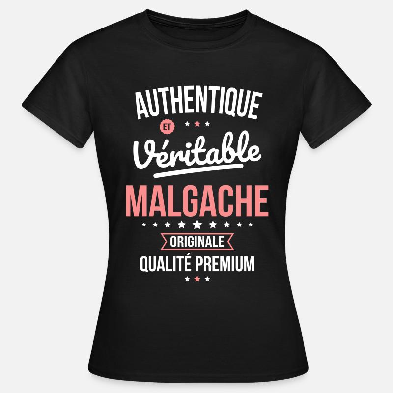 Authentique et véritable Malgache - Originale - T-shirt Femme - noir