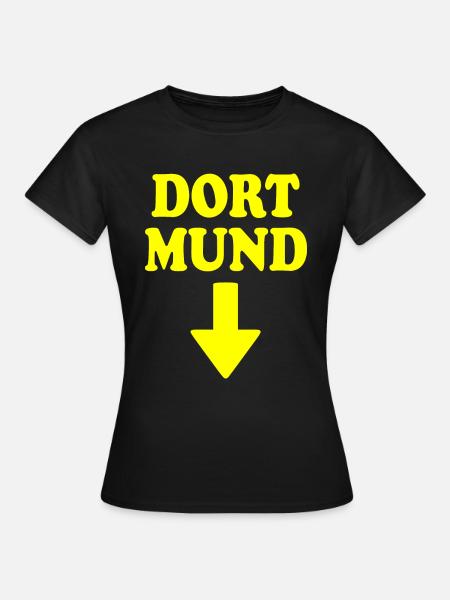 dort mund - Frauen T-Shirt - Schwarz