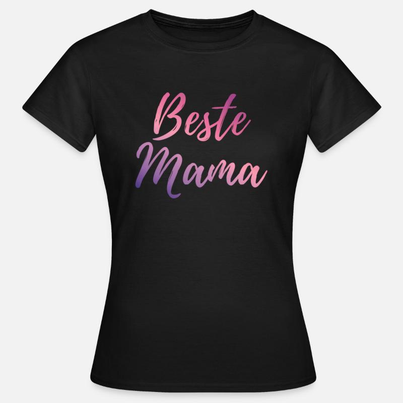 Muttertag Geburtstag Geschenk - Beste Mama Design - Frauen T-Shirt - Schwarz