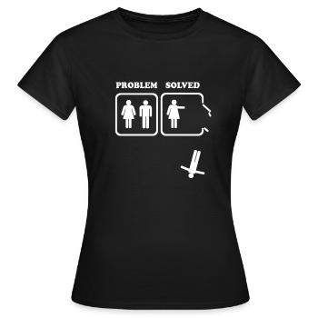 Problem Solved Single Geschiedene Frau Exmann - Frauen T-Shirt - Schwarz - Vorne - AI Model Female 172 dark (172cm)