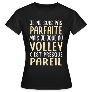 Je ne suis pas parfaite mais je joue au volley - T-shirt Femme - noir - Devant - AI Model Female 172 dark (172cm)