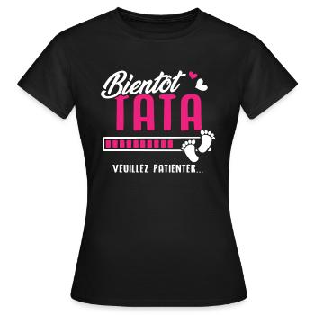 Bientôt tata veuillez patienter - T-shirt Femme - noir - Devant - AI Model Female 172 dark (172cm)