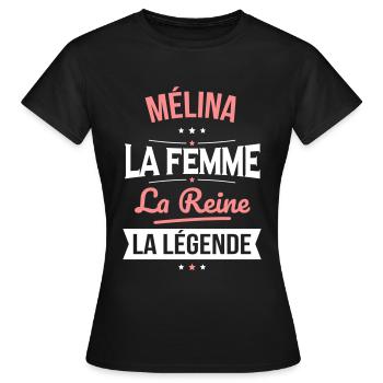 Mélina - La Femme - La Reine - La Légende - T-shirt Femme - noir - Devant - AI Model Female 172 dark (172cm)