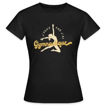 Je Peux Pas J'ai Gymnastique Gymnaste - T-shirt Femme - noir - Devant - AI Model Female 172 dark (172cm)