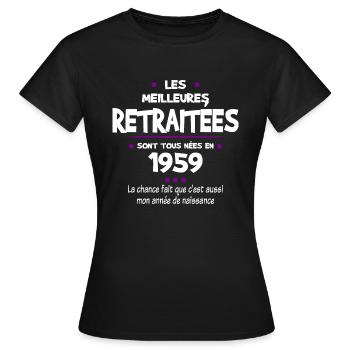 Retraite et 1959 cadeau humour retraitée - T-shirt Femme - noir - Devant - AI Model Female 172 dark (172cm)