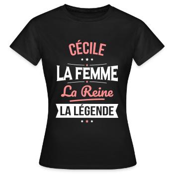Cécile - La Femme - La Reine - La Légende - T-shirt Femme - noir - Devant - AI Model Female 172 dark (172cm)