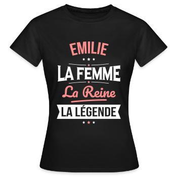 Emilie - La Femme - La Reine - La Légende - T-shirt Femme - noir - Devant - AI Model Female 172 dark (172cm)