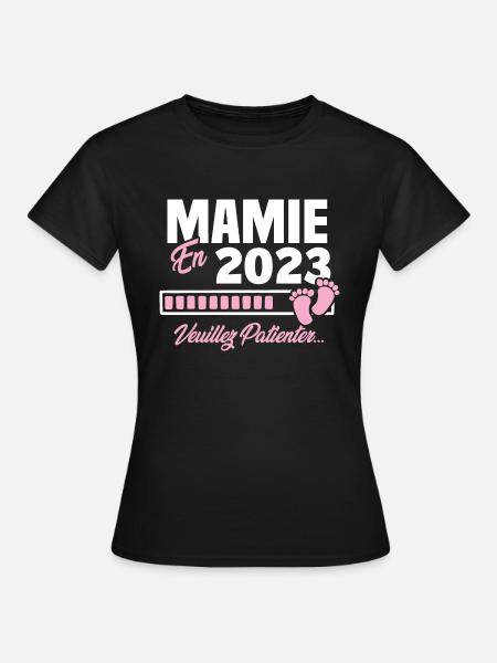 Mamie en 2023 / Cadeau future mamie 2023 - T-shirt Femme - noir