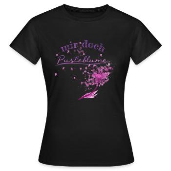 Schöner Pusteblume Spruch Damen Geschenk - Frauen T-Shirt - Schwarz - Vorne - AI Model Female 172 dark (172cm)