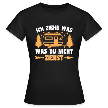 Ich ziehe was was du nicht ziehst Wohnwagen Camper - Frauen T-Shirt - Schwarz - Vorne - AI Model Female 172 dark (172cm)