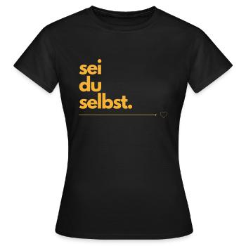 sei du selbst - Frauen T-Shirt - Schwarz - Vorne - AI Model Female 172 dark (172cm)