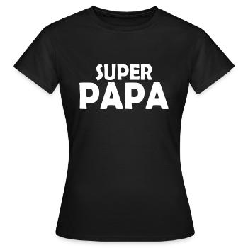 Super papa - Frauen T-Shirt - Schwarz - Vorne - AI Model Female 172 dark (172cm)