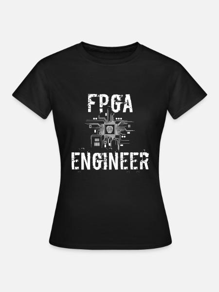 FPGA Ingenieur - Frauen T-Shirt - Schwarz