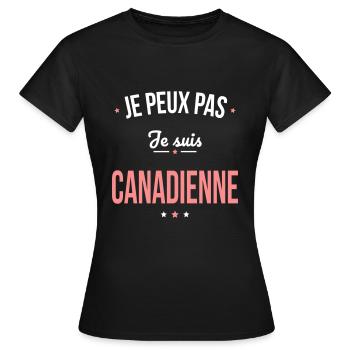 Je peux pas je suis Canadienne - T-shirt Femme - noir - Devant - AI Model Female 172 dark (172cm)