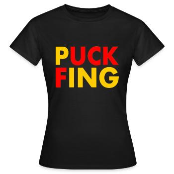 Puck fing - Frauen T-Shirt - Schwarz - Vorne - AI Model Female 172 dark (172cm)